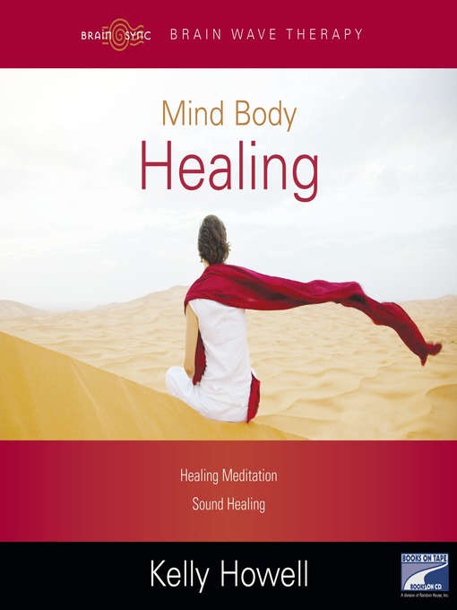 Title details for Mind Body Healing by Kelly Howell - Available